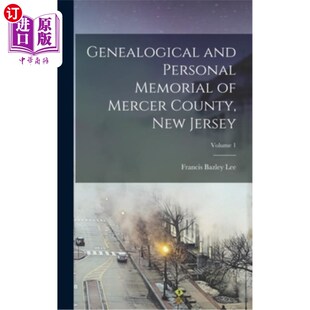New and Mercer 海外直订Genealogical Jersey; 新泽西州默瑟县 Memorial Personal 家谱和个人纪念馆; Volume County