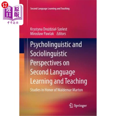 海外直订Psycholinguistic and Sociolinguistic Perspectives on Second Language Learning an 第二语言学习和教学的心理语