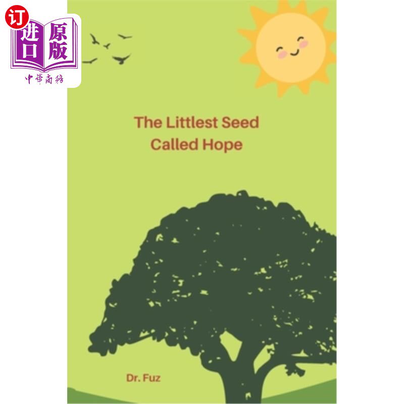 海外直订The Littlest Seed Called Hope and her Friend Ray 最小的种子叫希望和她的朋友雷