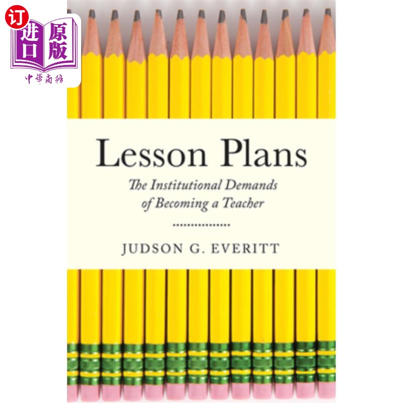海外直订Lesson Plans: The Institutional Demands of Becoming a Teacher 课程计划:成为一名教师的制度要求