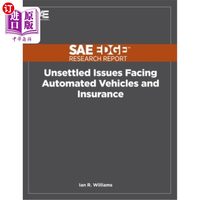 海外直订Unsettled Issues Facing Automated Vehicles and Insurance