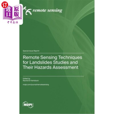 海外直订Remote Sensing Techniques for Landslides Studies and Their Hazards Assessment 滑坡研究及其危害评估的遥感技