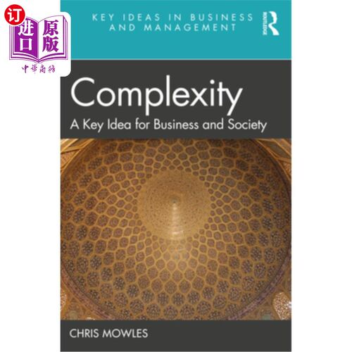 海外直订Complexity: A Key Idea for Business and Society 复杂性:商业和社会的一个关键理念