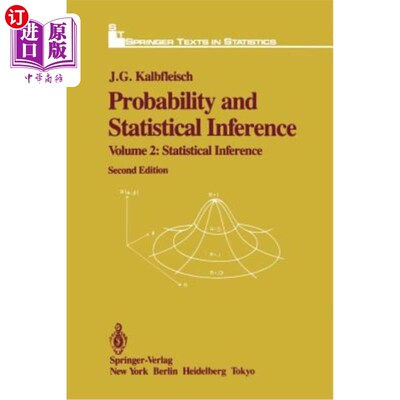 海外直订Probability and Statistical Inference: Volume 2: Statistical Inference 概率与统计推断：第2卷：统计推断