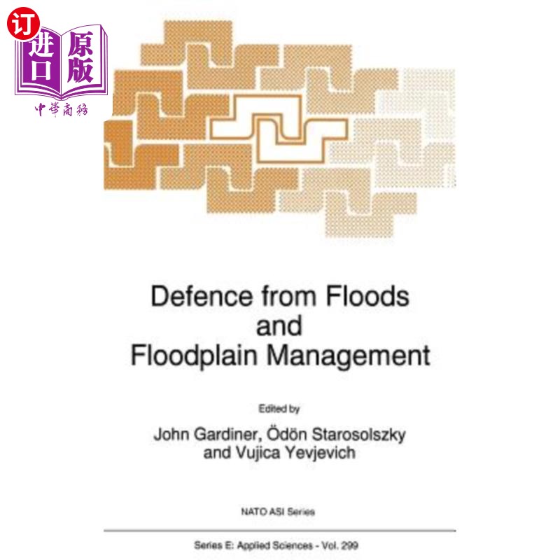 海外直订Defence from Floods and Floodplain Management防洪和洪泛区管理