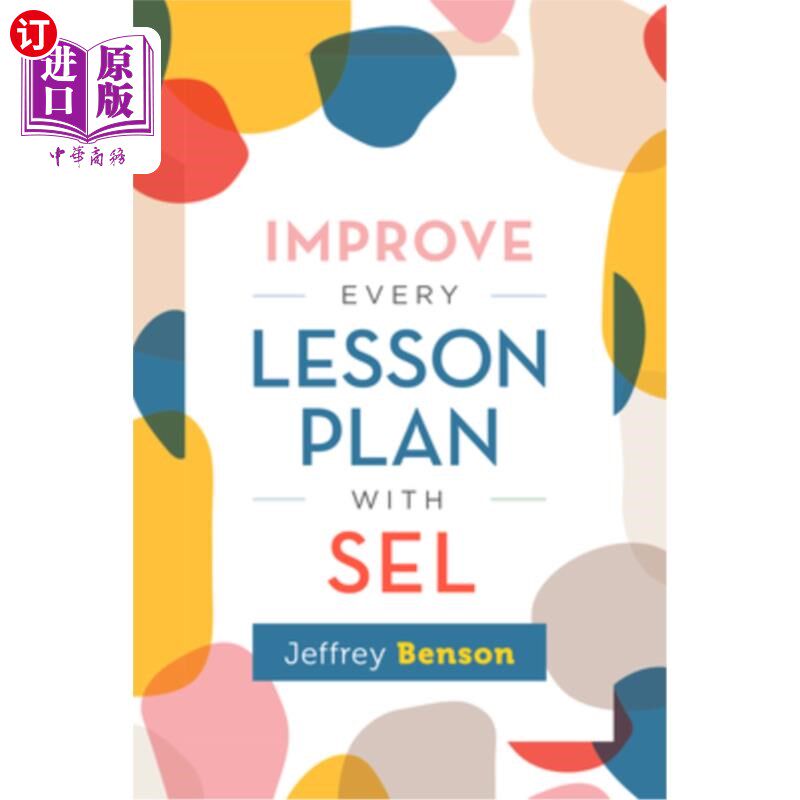 海外直订Improve Every Lesson Plan with Sel 与Sel一起改进每一个课程计划