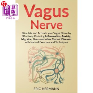 Reducing 迷走神经：刺激和激 and Vagus your Stimulate Activate Inf 海外直订医药图书Vagus Effectively Nerve