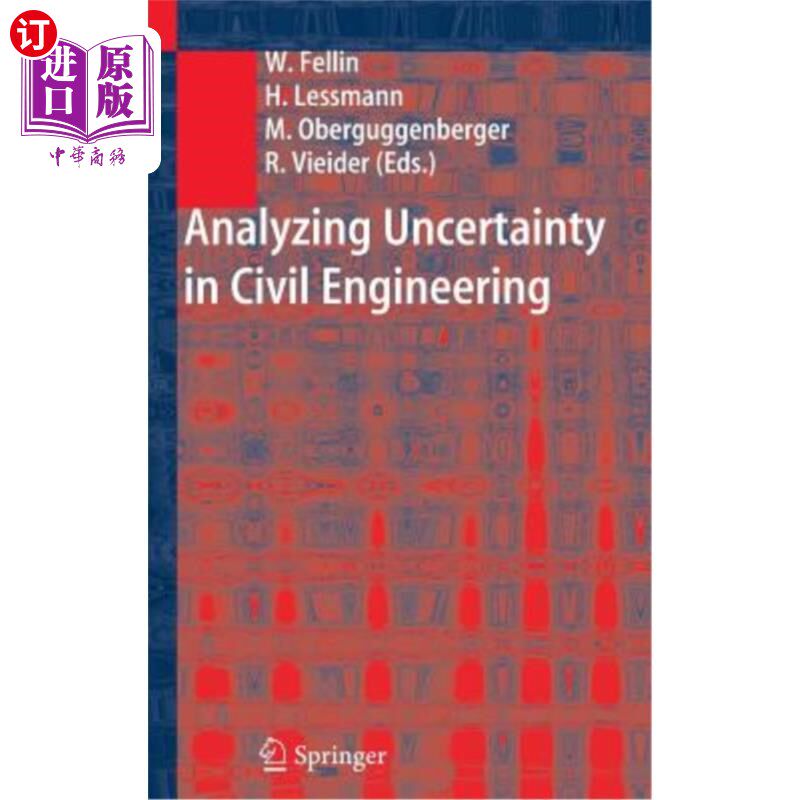 海外直订Analyzing Uncertainty in Civil Engineering 土木工程中的不确定性分析