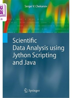 海外直订Scientific Data Analysis Using Jython Scripting and Java 使用Jython脚本和Java进行科学数据分析