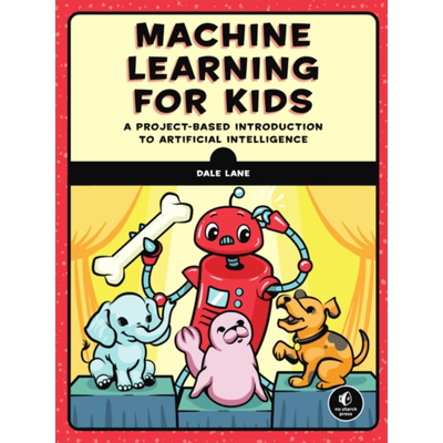 儿童机器学习 基于项目的人工智能入门 英文原版 Machine Learning for Kids Dale Lane【中商原版】