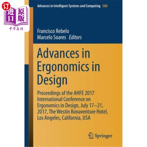 海外直订Advances in Ergonomics in Design: Proceedings of the Ahfe 2017 International Con 设计中的人体工程学进展:Ahf