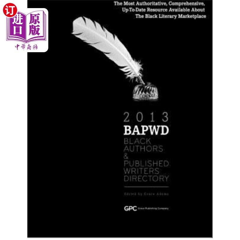 海外直订Black Authors & Published Writers Directory 2013: The Directory of Black Book Pu 2013年美国黑人作家与出版作
