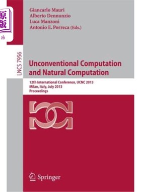 海外直订Unconventional Computation and Natural Computation: 12th International Conferenc 非常规计算与自然计算:第12