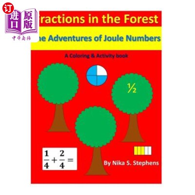 海外直订Fractions In The Forest: The Adventures of Joule Numbers 森林中的分数:焦耳数的冒险