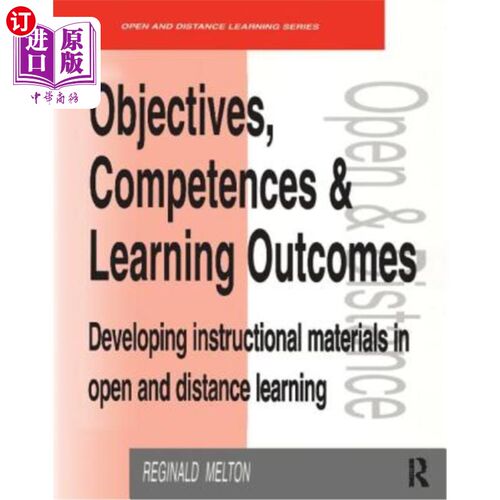 海外直订Objectives, Competencies and Learning Outcomes: Developing Instructional Materia 目标，能力和学习成果:开发