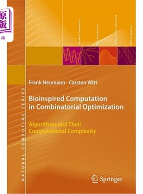 海外直订Bioinspired Computation in Combinatorial Optimization: Algorithms and Their Comp 组合优化中的仿生计算：算法