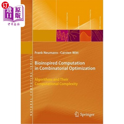 海外直订Bioinspired Computation in Combinatorial Optimization: Algorithms and Their Comp 组合优化中的仿生计算：算法