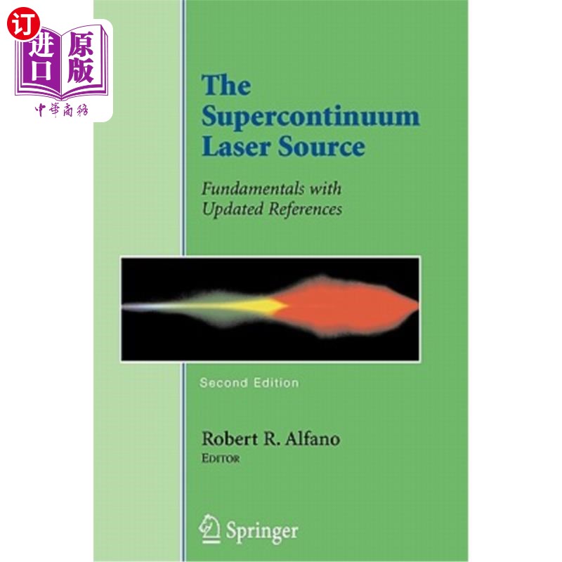 海外直订The Supercontinuum Laser Source: Fundamentals with Updated References超连续体激光源:基础与最新参考文献