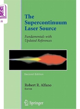 海外直订The Supercontinuum Laser Source: Fundamentals with Updated References 超连续体激光源:基础与最新参考文献