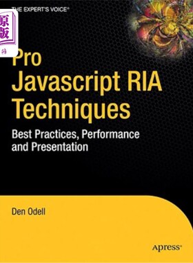 海外直订Pro JavaScript RIA Techniques: Best Practices, Performance, and Presentation 专业JavaScript R