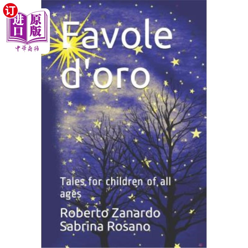 海外直订Favole d'Oro: Tales for Children of All Ages Favole d'Oro:适合所有年龄段儿童的故事