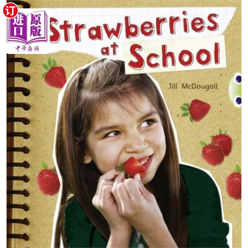 海外直订Bug Club Guided Non Fiction Year 2 Orange B Strawberries at School 虫子俱乐部指导非小说二年级橙色B草莓在学校