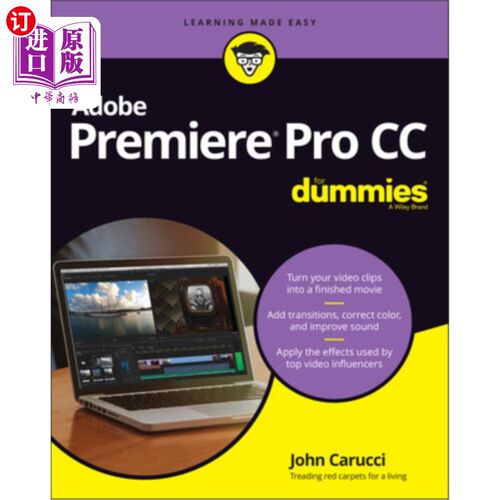 海外直订Adobe Premiere Pro CC for Dummies Adobe Premiere Pro CC for Dummies