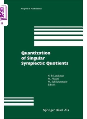 海外直订Quantization of Singular Symplectic Quotients 奇异辛商的量子化
