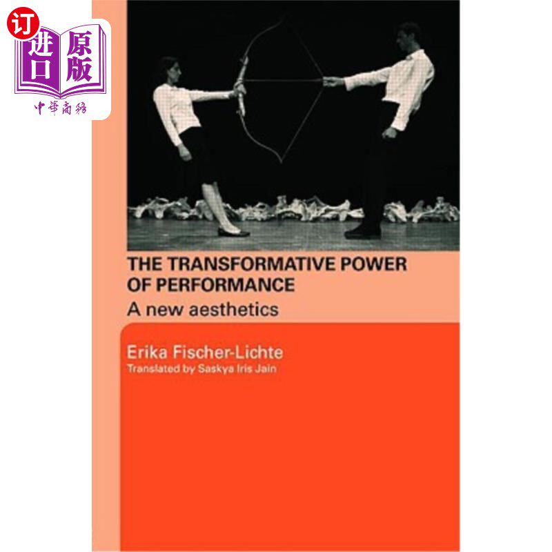 海外直订The Transformative Power of Performance: A New Aesthetics 表演的变革力量:一种新的美学