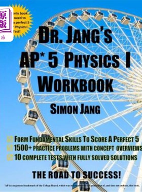 海外直订DR. Jang's AP* 5 Physics I Workbook 张博士的AP*5物理I工作手册