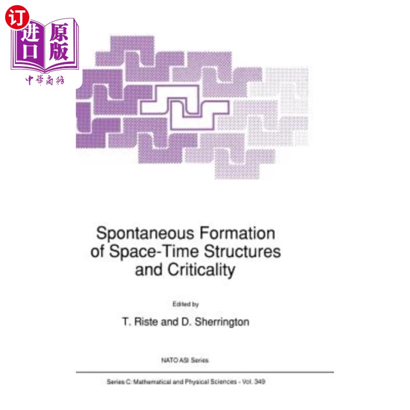 海外直订Spontaneous Formation of Space-Time Structures and Criticality 时空结构的自发形成与临界性