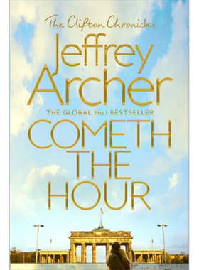 现货 非凡时刻 克里夫顿纪事 6  Cometh the Hour 英文原版 Jeffrey Archer【中商原版】
