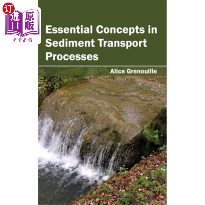 海外直订Essential Concepts in Sediment Transport Processes 泥沙输移过程中的基本概念
