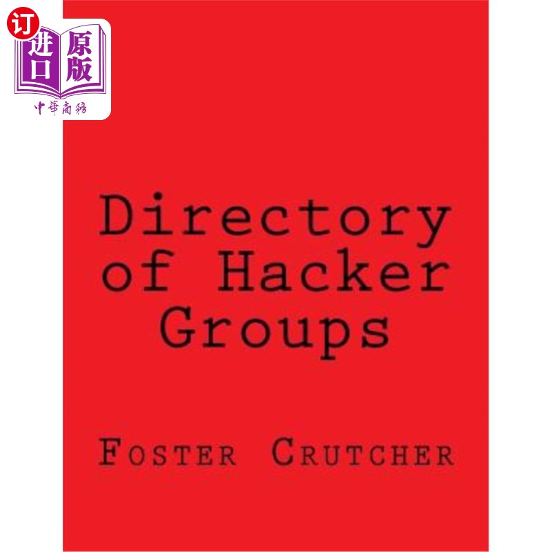 海外直订Directory of Hacker Groups 黑客组目录