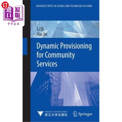 海外直订Dynamic Provisioning for Community Services 社区服务的动态资源调配