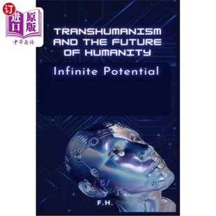 海外直訂Transhumanism the and Humanity Future Infinite 超人類主義與人類 潛力 未來：無限 Potential