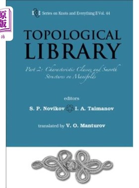 海外直订Topological Library - Part 2: Characteristic Classes and Smooth Structures on Ma 拓扑库.第2部分：流形上的特