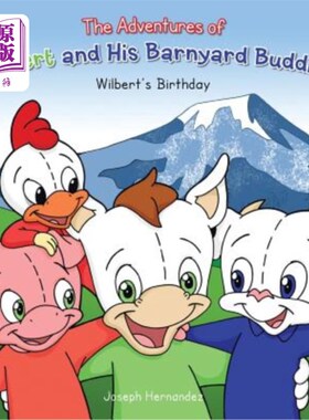 海外直订The Adventures of Wilbert and His Barnyard Buddies: Wilbert's Birthday 威尔伯特和他的谷仓伙伴的冒险:威尔伯