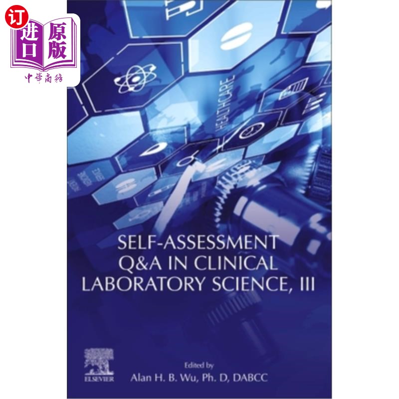 海外直订医药图书Self-Assessment Q&A in Clinical Laboratory Science, III 临床检验科学自我评估问答，3