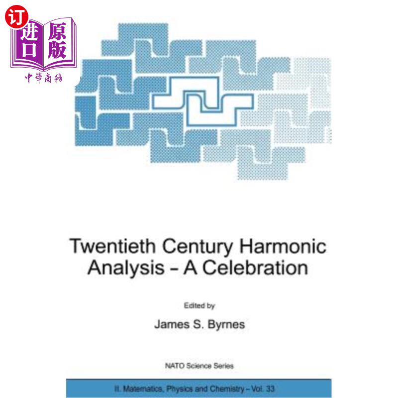 海外直订Twentieth Century Harmonic Analysis: A Celebration 《二十世纪和声分析:庆典