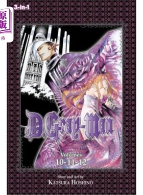 海外直订D.Gray-Man (3-In-1 Edition), Vol. 4: Includes Vols. 10, 11 & 12 d .格雷人（三合一版），第4卷：包括第10,11和