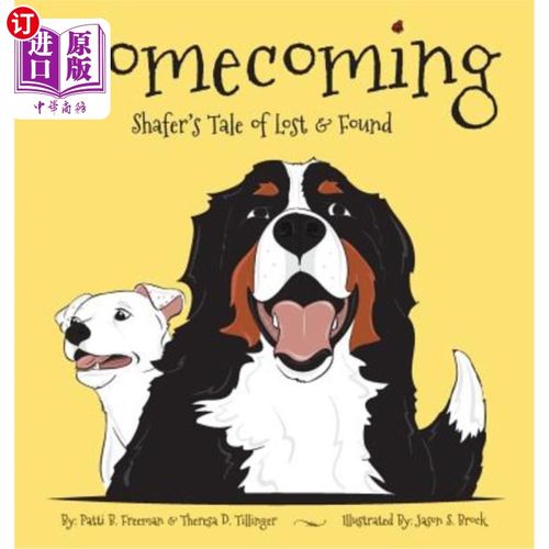 海外直订Homecoming: Shafer's Tale of Lost and Found 回家：沙弗的失物招领记