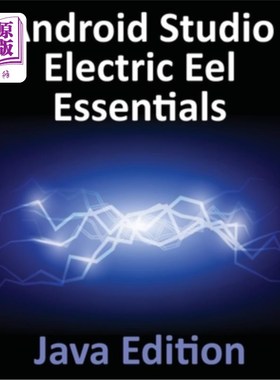 海外直订Android Studio Electric Eel Essentials - Java Edition: Developing Android Apps U Android St