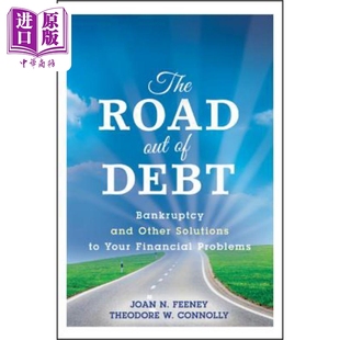 预售 还清债务之路 应对您金融问题的破产与其他解决措施 The Road Out Of Debt 英文原版 JOAN N FEENEY 【中商原版】