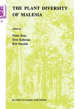 海外直订The Plant Diversity of Malesia: Proceedings of the Flora Malesiana Symposium Com 马莱西亚的植物多样性：纪念C.