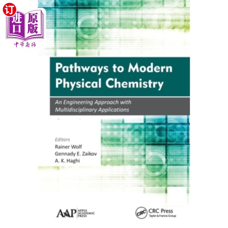 海外直订Pathways to Modern Physical Chemistry: An Engineering Approach with Multidiscipl 现代物理化学路径:多学科应