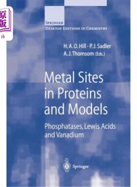 海外直订Metal Sites in Proteins and Models: Phosphatases, Lewis Acids and Vanadium 蛋白质和模型中的金属位点:磷酸酶，路易