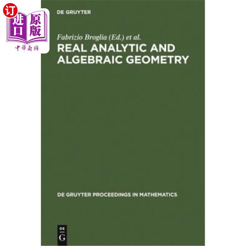 海外直订Real Analytic and Algebraic Geometry: Proceedings of the International Conferenc 真实解析几何和代数几何:国