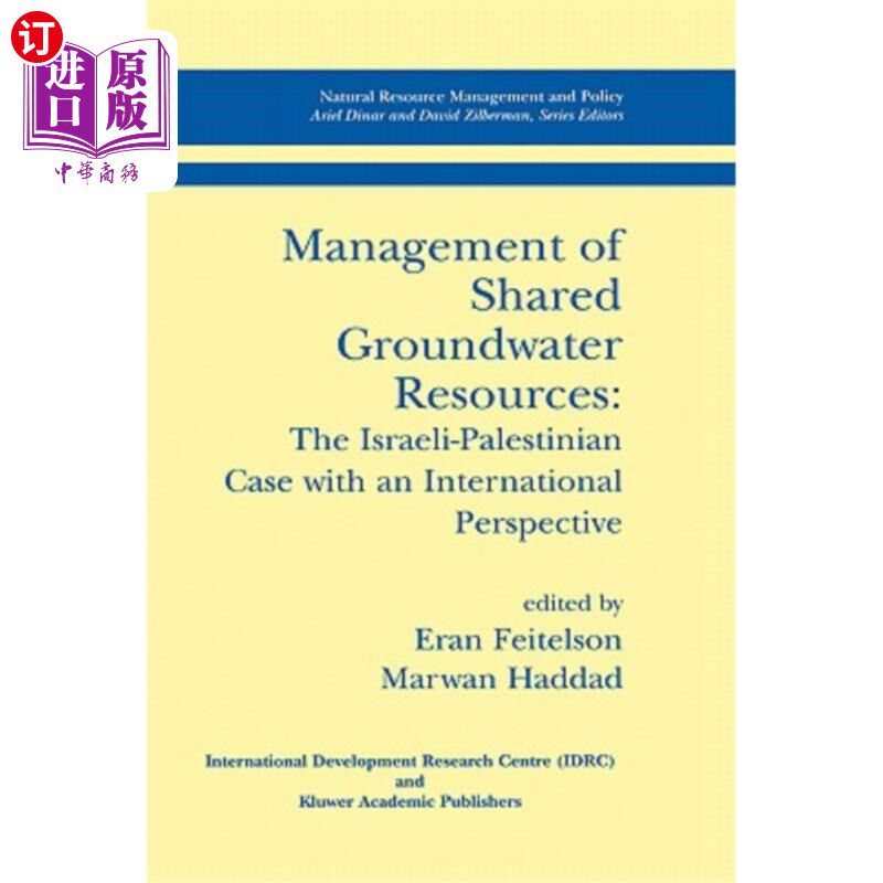 海外直订Management of Shared Groundwater Resources: The Israeli-Palestinian Case with an 共享地下水资源的管理:以巴