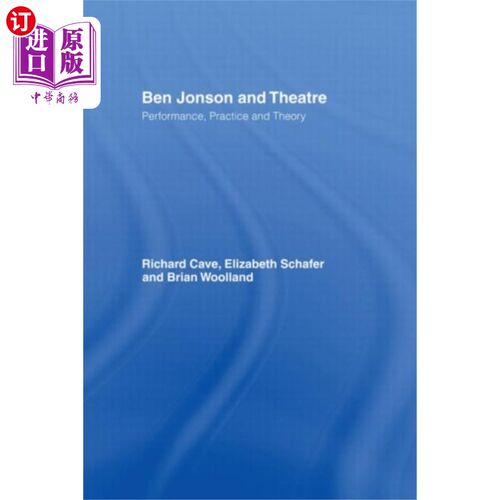 海外直订Ben Jonson and Theatre 本·约翰逊和剧院